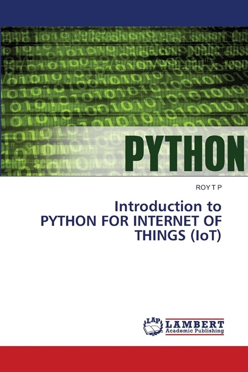 Introduction to PYTHON FOR INTERNET OF THINGS (IoT) (Paperback)