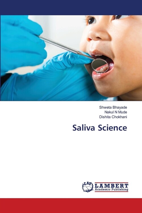 Saliva Science (Paperback)