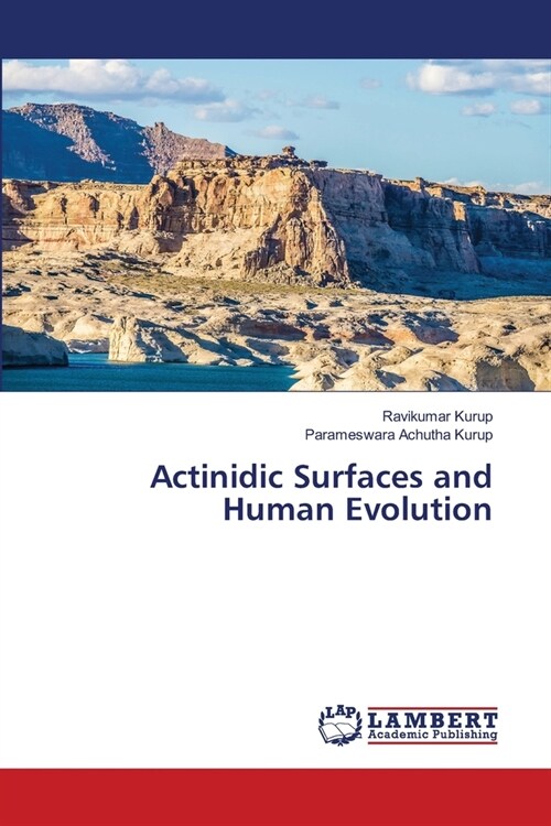 Actinidic Surfaces and Human Evolution (Paperback)