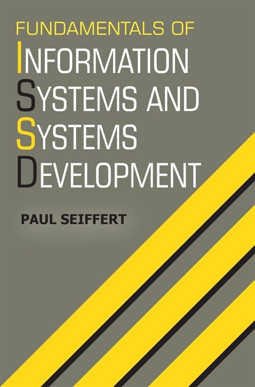 Fundamentals of Information Systems and Systems Development (Hardcover)