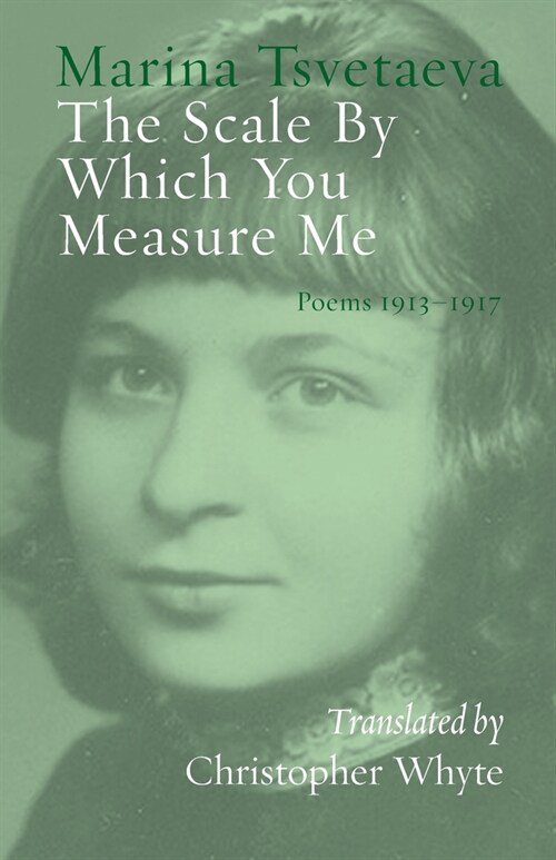 The Scale By Which You Measure Me: Poems 1913-1917 (Paperback)