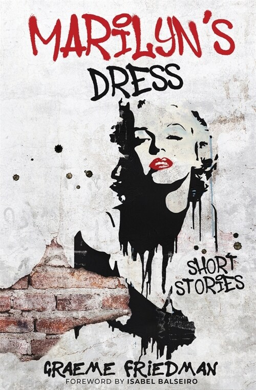 Marilyns Dress: Short Stories (Paperback)