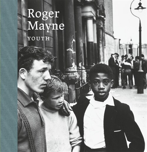 Roger Mayne: Youth (Hardcover)