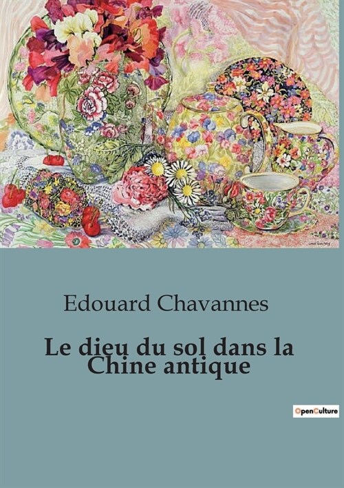 Le dieu du sol dans la Chine antique (Paperback)