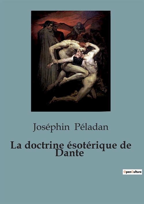 La doctrine ?ot?ique de Dante (Paperback)