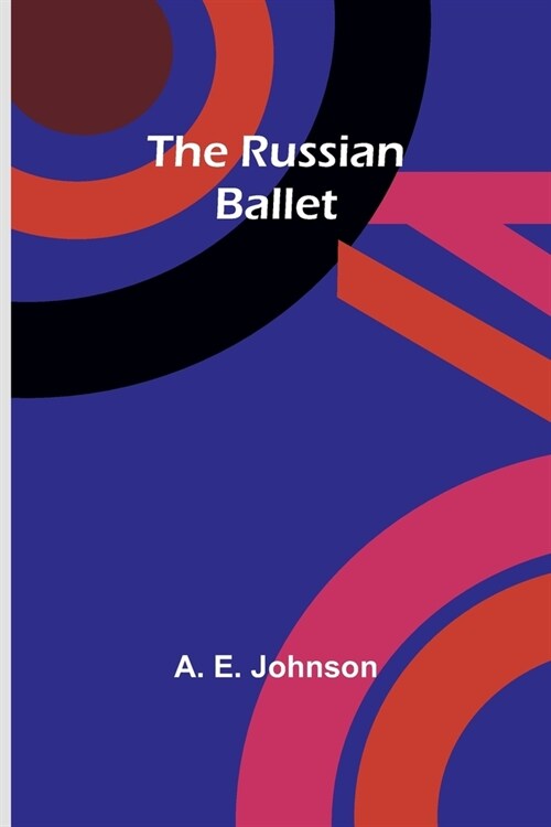 The Russian Ballet (Paperback)