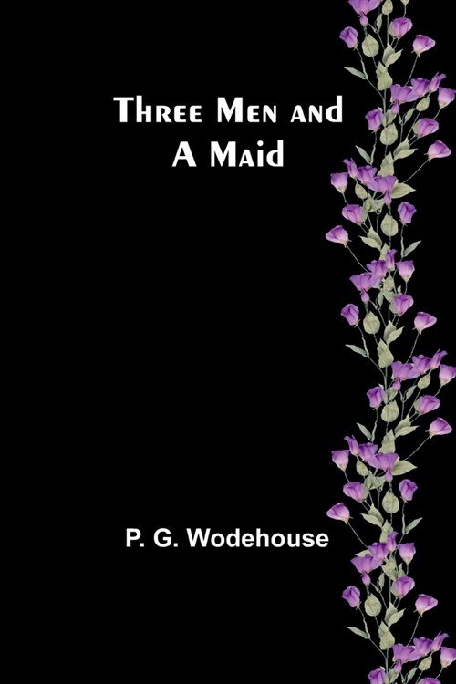 Three Men and a Maid (Paperback)