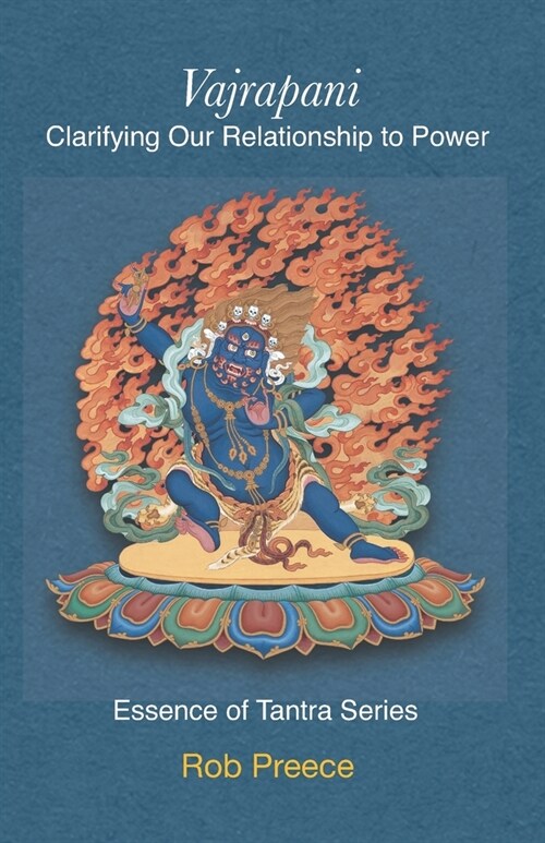 Vajrapani: Clarifying Our Relationship to Power (Paperback)