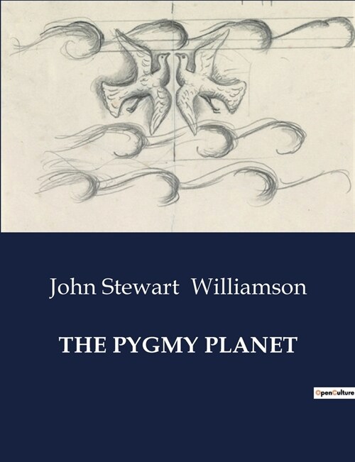 The Pygmy Planet (Paperback)