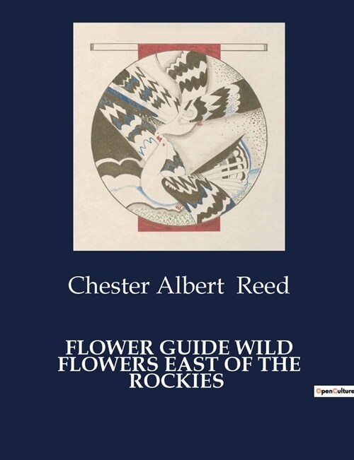 Flower Guide Wild Flowers East of the Rockies (Paperback)