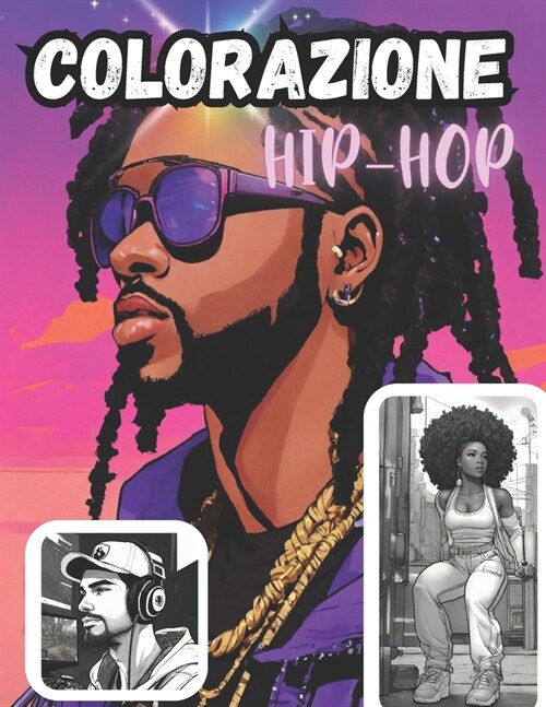 Colorazione hip-hop: Tema musicale Hip Hop Urban Street Art da colorare (Paperback)