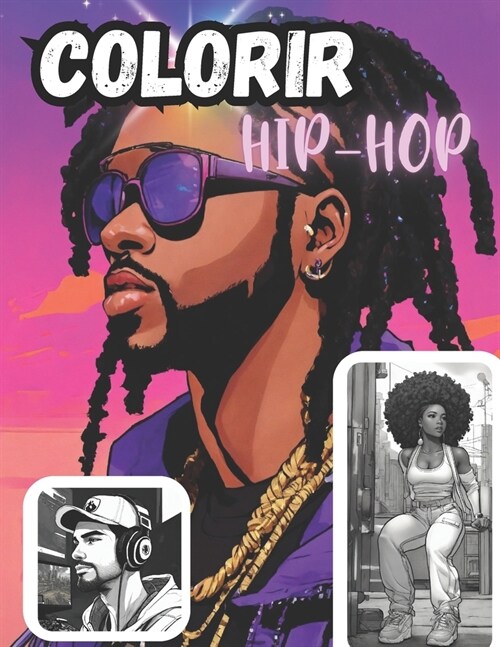 Colorir Hip Hop: Colora豫o de arte de rua urbana com tema musical hip hop (Paperback)