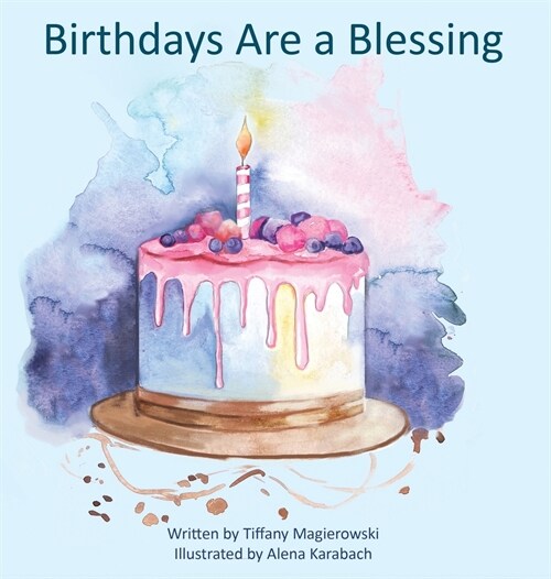 Birthdays Are a Blessing (Hardcover)