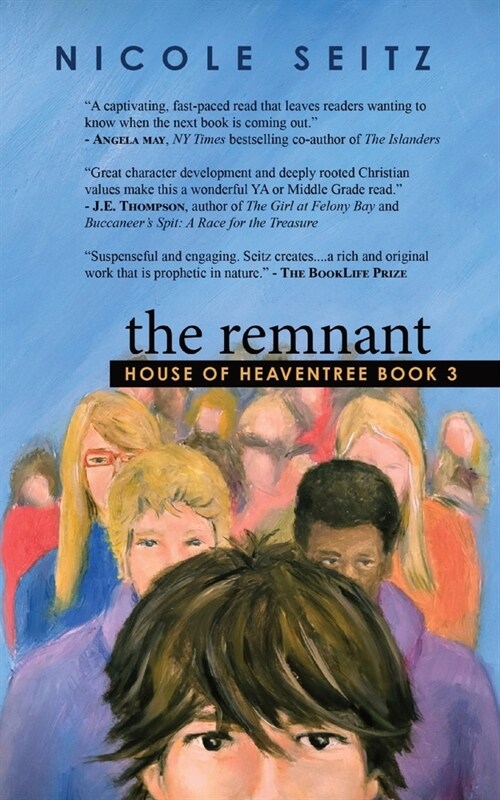 The Remnant: House of Heaventree Book 3 (Paperback)