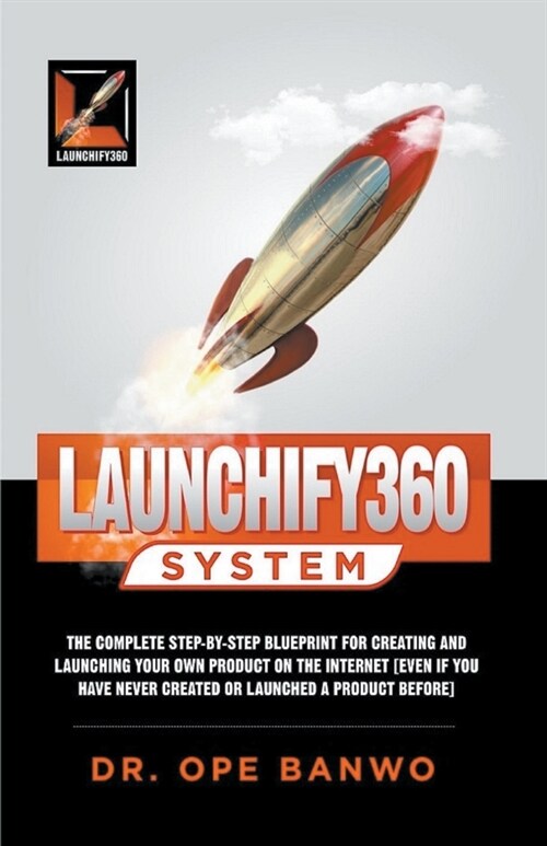 Launchify360 System (Paperback)