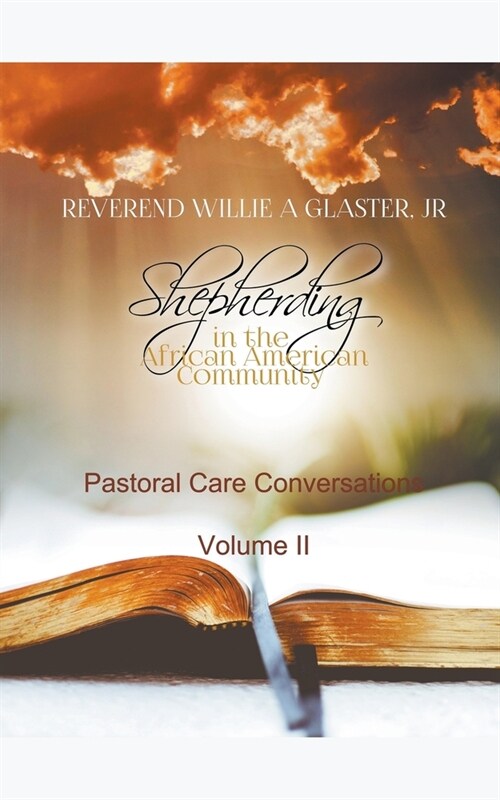 Shepherding in the African American Community - Pastoral Care Conversations (Paperback)