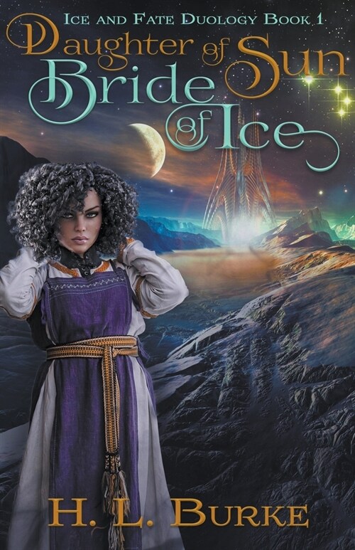 Daughter of Sun, Bride of Ice (Paperback)