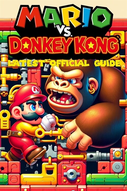 Mario vs donkey kong: Latest official guide tips and tricks (Paperback)