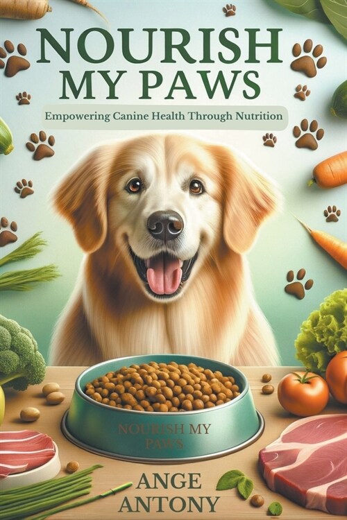 Nourish My Paws (Paperback)