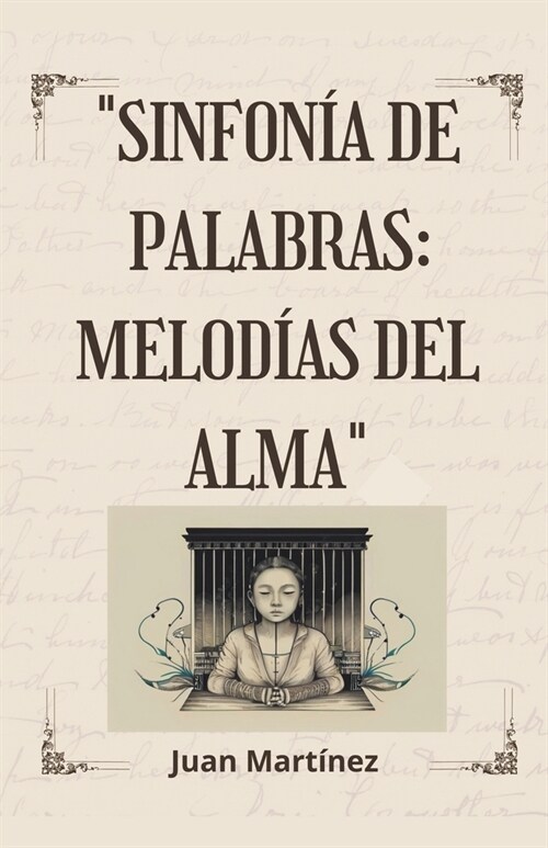 Sinfon? de Palabras: Melod?s del Alma (Paperback)