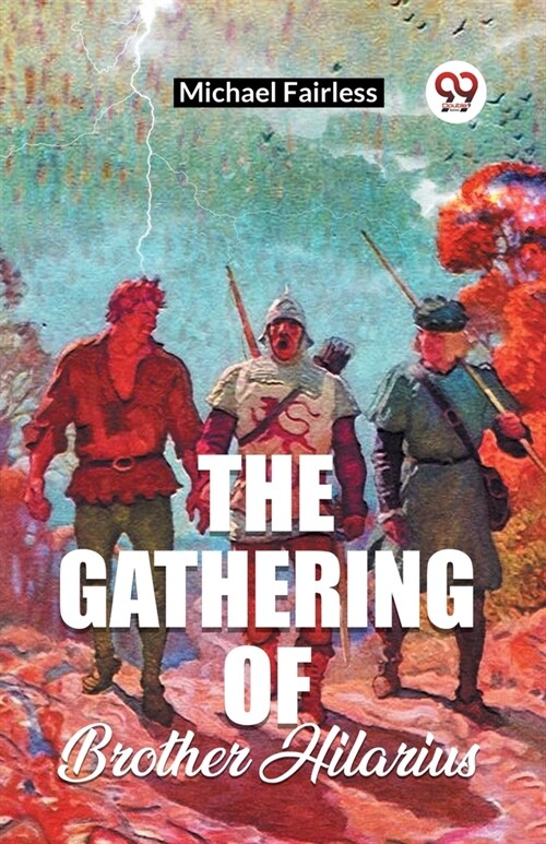 The Gathering Of Brother Hilarius (Paperback)