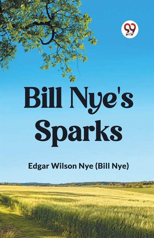Bill Nyes Sparks (Paperback)