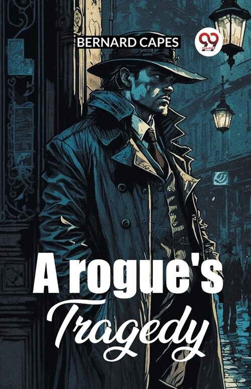 A Rogues Tragedy (Paperback)