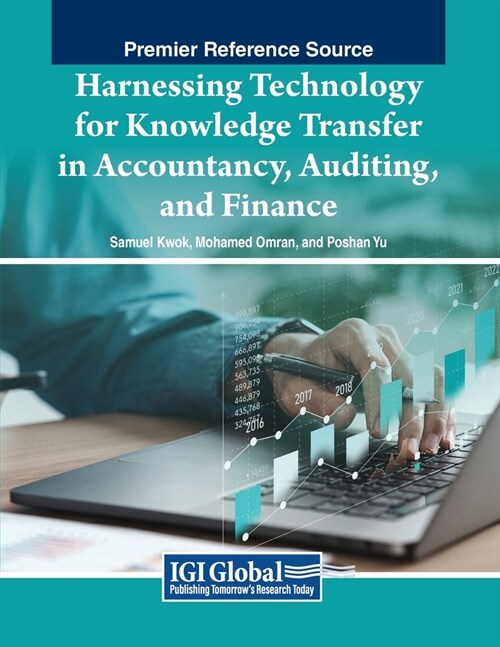 Harnessing Technology for Knowledge Transfer in Accountancy, Auditing, and Finance (Paperback)