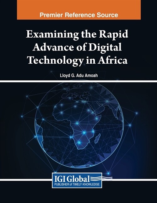 Examining the Rapid Advance of Digital Technology in Africa (Paperback)