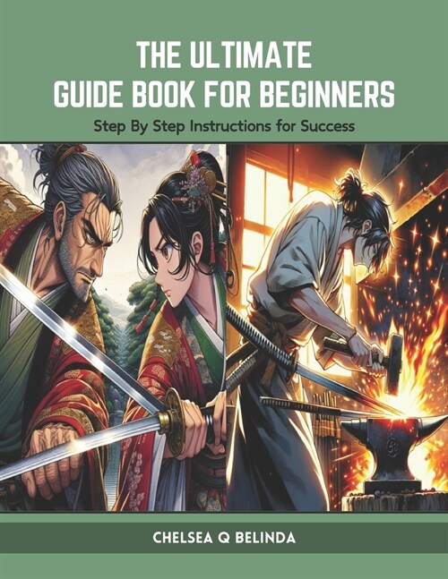 The Ultimate Guide Book for Beginners: Step By Step Instructions for Success (Paperback)