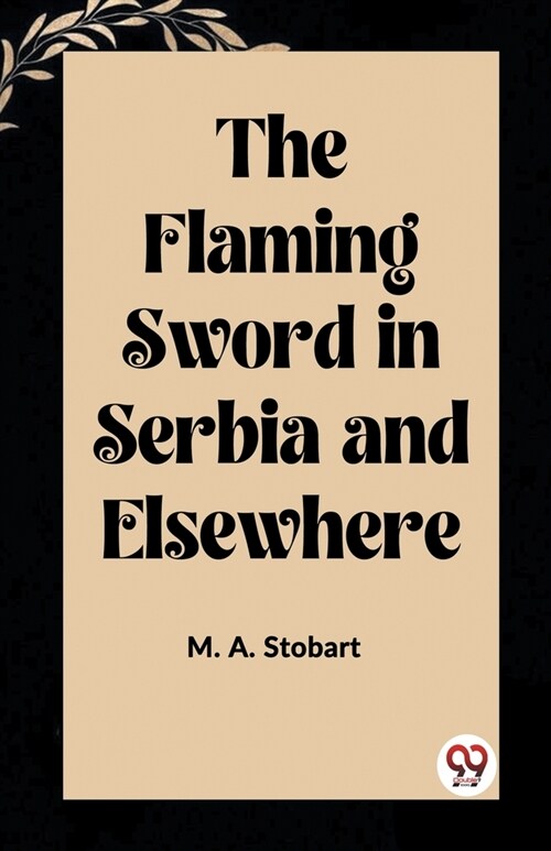 The Flaming Sword in Serbia and Elsewhere (Paperback)
