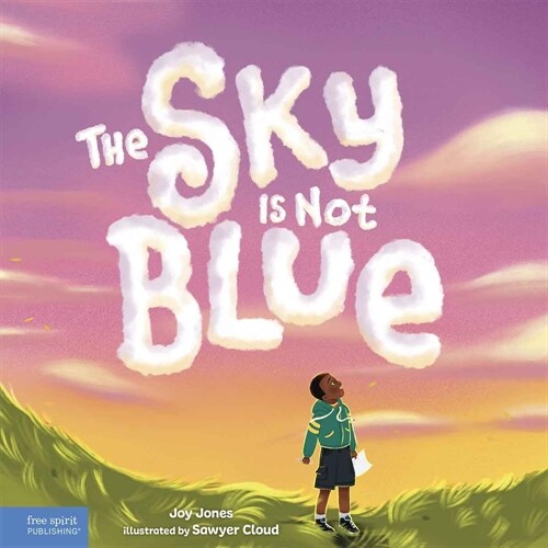 The Sky Is Not Blue (Hardcover)