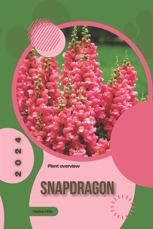 Snapdragon: Simply beginners guide (Paperback)