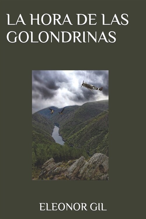 La Hora de Las Golondrinas (Paperback)