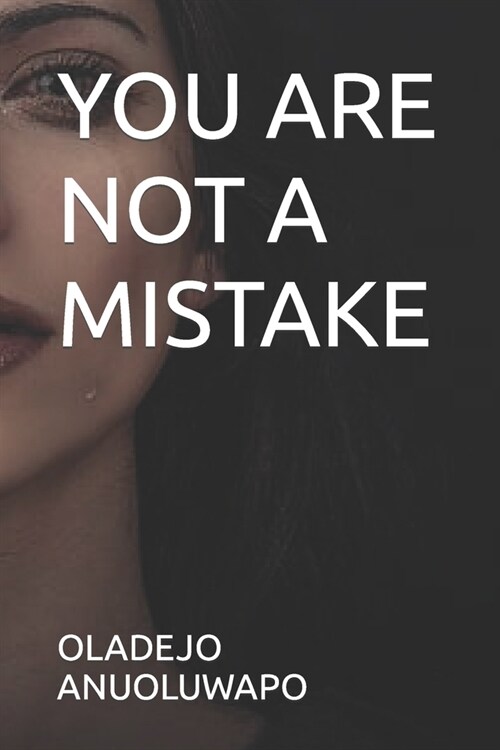 You Are Not a Mistake (Paperback)