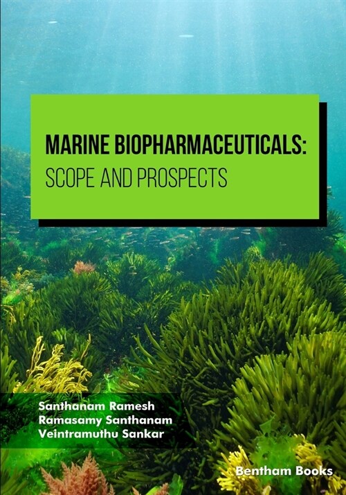 Marine Biopharmaceuticals: Scope and Prospects (Paperback)