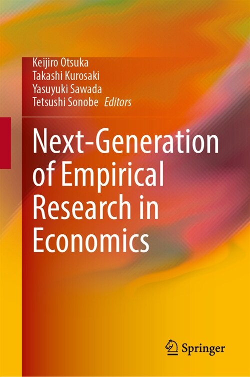 Next-Generation of Empirical Research in Economics (Hardcover, 2024)
