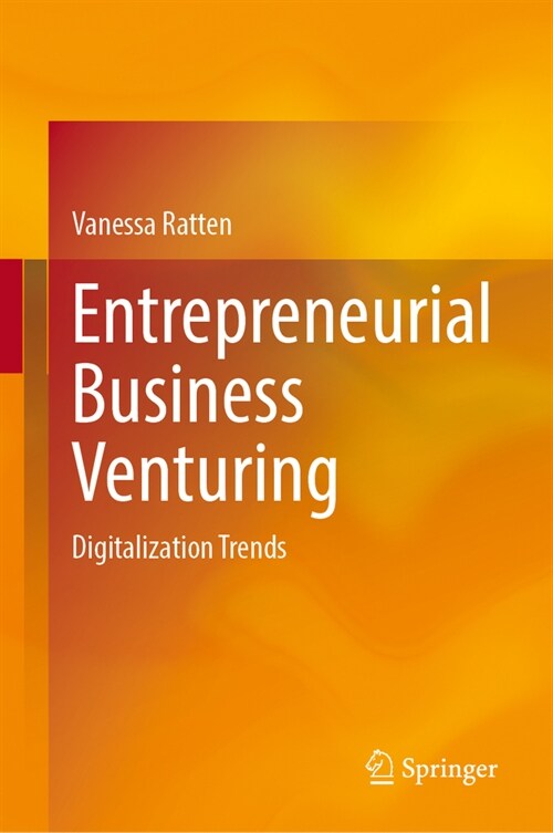 Entrepreneurial Business Venturing: Digitalisation Trends (Hardcover, 2024)