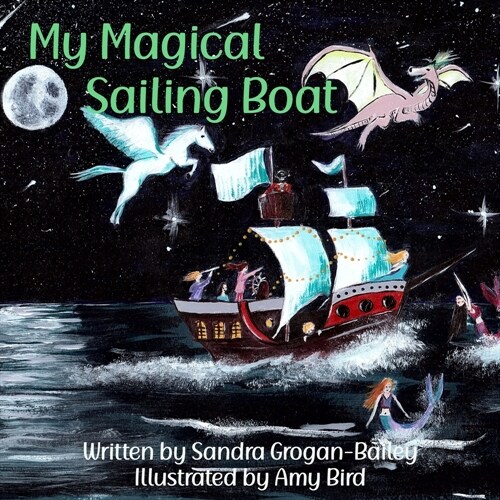 My Magical Sailing Boat (Paperback, Softcover)