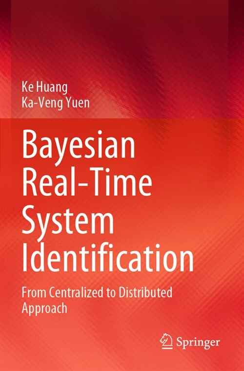 Bayesian Real-Time System Identification: From Centralized to Distributed Approach (Paperback, 2023)