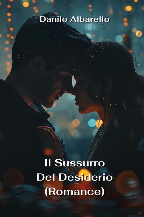 Il Sussurro Del Desiderio (Romance) (Paperback)