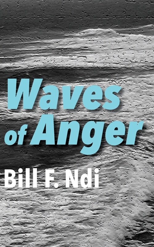 Waves of Anger (Paperback)