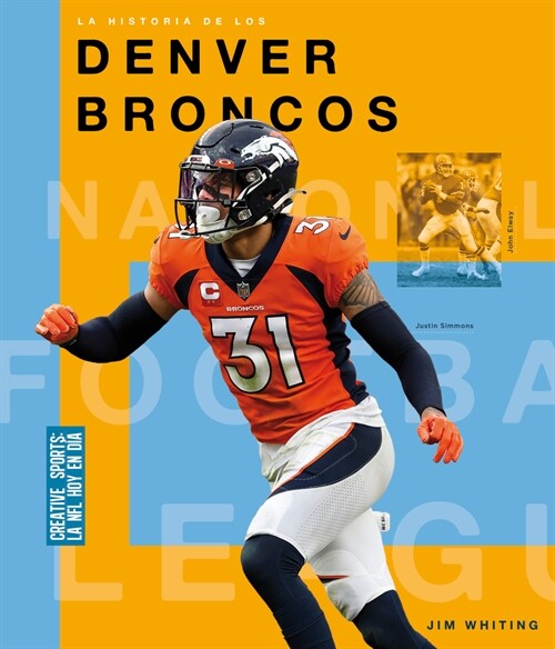 La Historia de Los Denver Broncos (Hardcover)