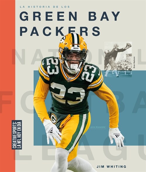 La Historia de Los Green Bay Packers (Hardcover)