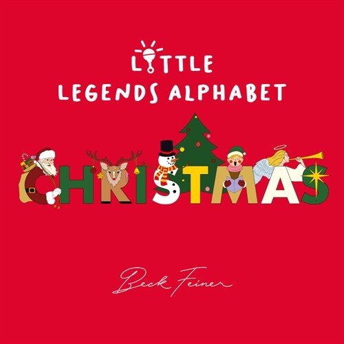 Christmas Little Legends Alphabet (Hardcover)