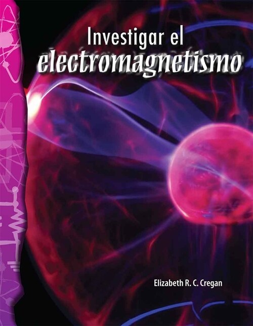 Investigar El Electromagnetismo (Paperback)