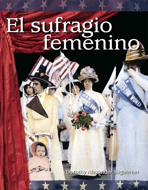 El Sufragio Femenino (Paperback)