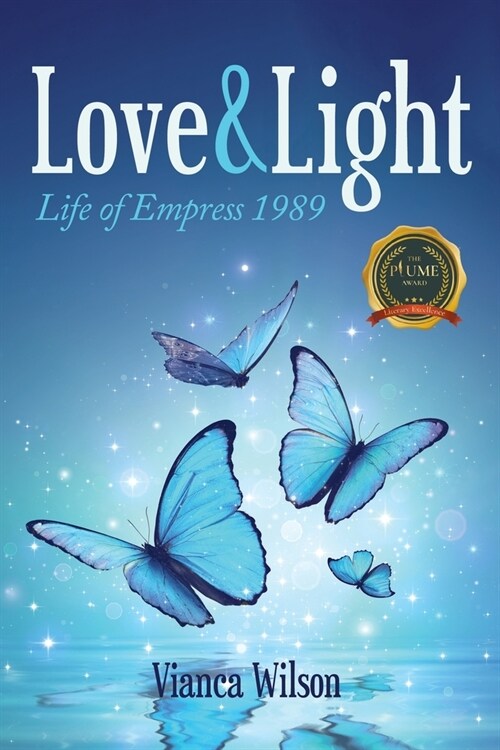 Love & Light: Life of Empress 1989 (Paperback)