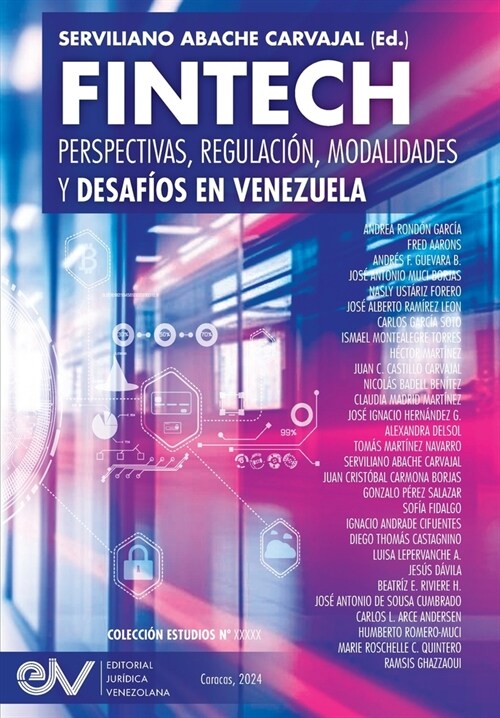 FINTECH. Perspectivas, Regulaci?, Modalidades y Desaf?s en Venezuela (Paperback)