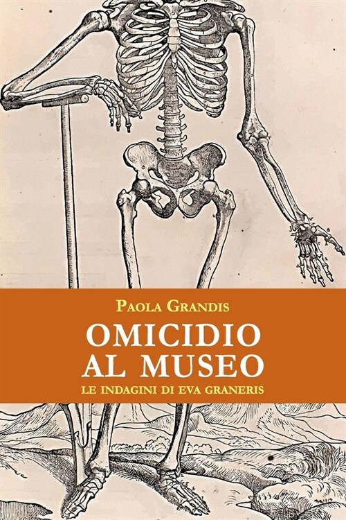 Omicidio Al Museo: Le indagini di Eva Graneris (Paperback)